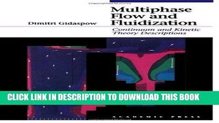 Ebook Multiphase Flow and Fluidization: Continuum and Kinetic Theory Descriptions Free Read