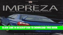 Read Now Subaru Impreza: The Road Car   WRC Story Download Book