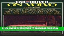 Ebook Volvo Road Test Book: Car and Driver on Volvo 1955-86 (Brooklands Books Road Tests) Free