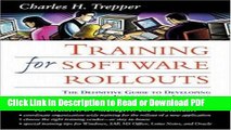 Read Training for Software Rollouts: The Definitive Guide to Developing and Implementing Software