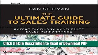 Read The Ultimate Guide to Sales Training: Potent Tactics to Accelerate Sales Performance Book