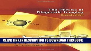 Ebook The Physics of Diagnostic Imaging Second Edition Free Read