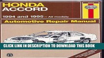 Best Seller Honda Accord Automotive Repair Manual: Models Covered, All Honda Accord Models 1994
