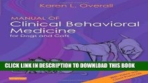 Read Now Manual of Clinical Behavioral Medicine for Dogs and Cats, 1e Download Online