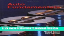 Read Now Auto Fundamentals: How and Why of the Design, Construction, and Operation of Automobiles