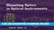 Ebook Mounting Optics in Optical Instruments (SPIE Press Monograph Vol. PM110) Free Read