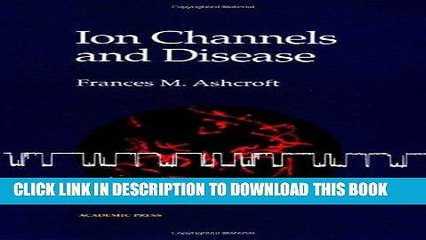 Ebook Ion Channels and Disease (Quantitative Finance) Free Download