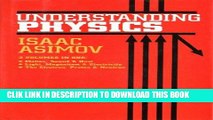 Best Seller Understanding Physics (Motion, Sound, and Heat / Light, Magnetism, and Electricity /