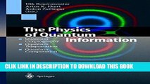 Ebook The Physics of Quantum Information: Quantum Cryptography, Quantum Teleportation, Quantum