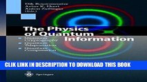 Ebook The Physics of Quantum Information: Quantum Cryptography, Quantum Teleportation, Quantum
