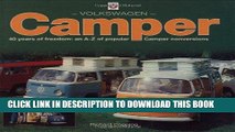 Best Seller Volkswagen Camper: 40 years of freedom: an A-Z of popular Camper conversions Free
