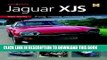 Ebook You   Your Jaguar XJS: Buying,Enjoying,Maintaining,Modifying Free Read