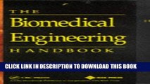 Best Seller The Biomedical Engineering Handbook (Electrical Engineering Handbook) Free Read