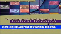 Best Seller Translational Multimodal Optical Imaging (Bioformatics   Biomedical Imaging) Free Read