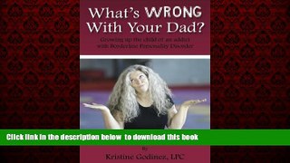 Read books  What s Wrong With Your Dad? BOOOK ONLINE