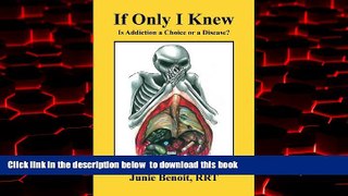 liberty book  If Only I Knew: Is Addiction a Choice or a Disease? [DOWNLOAD] ONLINE
