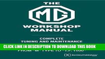 Ebook The MG Workshop Manual: 1929-1955 - Complete Tuning and Maintenance for Models M type to TF