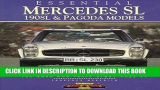 Read Now Essential Mercedes-Benz Sl: 190Sl   Pagoda Models : The Cars and Their Story 1955-71
