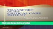 [Download] Transport of the Critical Care Patient - Text and RAPID Transport of the Critical Care