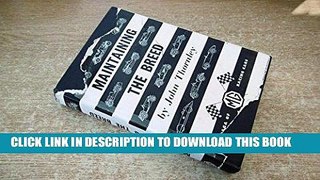 Read Now Maintaining the Breed: The Saga of Mg Racing Cars (Marques   models) Download Book