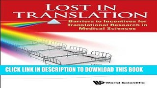 Ebook Lost In Translation: Barriers to Incentives for Translational Research in Medical Sciences