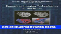 Best Seller Emerging Imaging Technologies in Medicine (Imaging in Medical Diagnosis and Therapy)