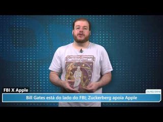 Bill Gates está do lado do FBI em caso sobre iPhone; Zuckerberg apoia Apple