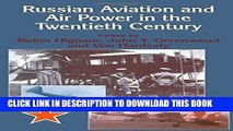 Best Seller Russian Aviation and Air Power in the Twentieth Century (Studies in Air Power) Free