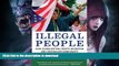 FAVORITE BOOK  Illegal People: How Globalization Creates Migration and Criminalizes Immigrants