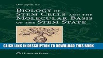 Best Seller Biology of Stem Cells and the Molecular Basis of the Stem State (Stem Cell Biology and