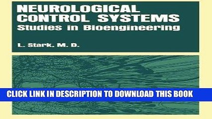 Best Seller Neurological Control Systems: Studies in Bioengineering Free Read