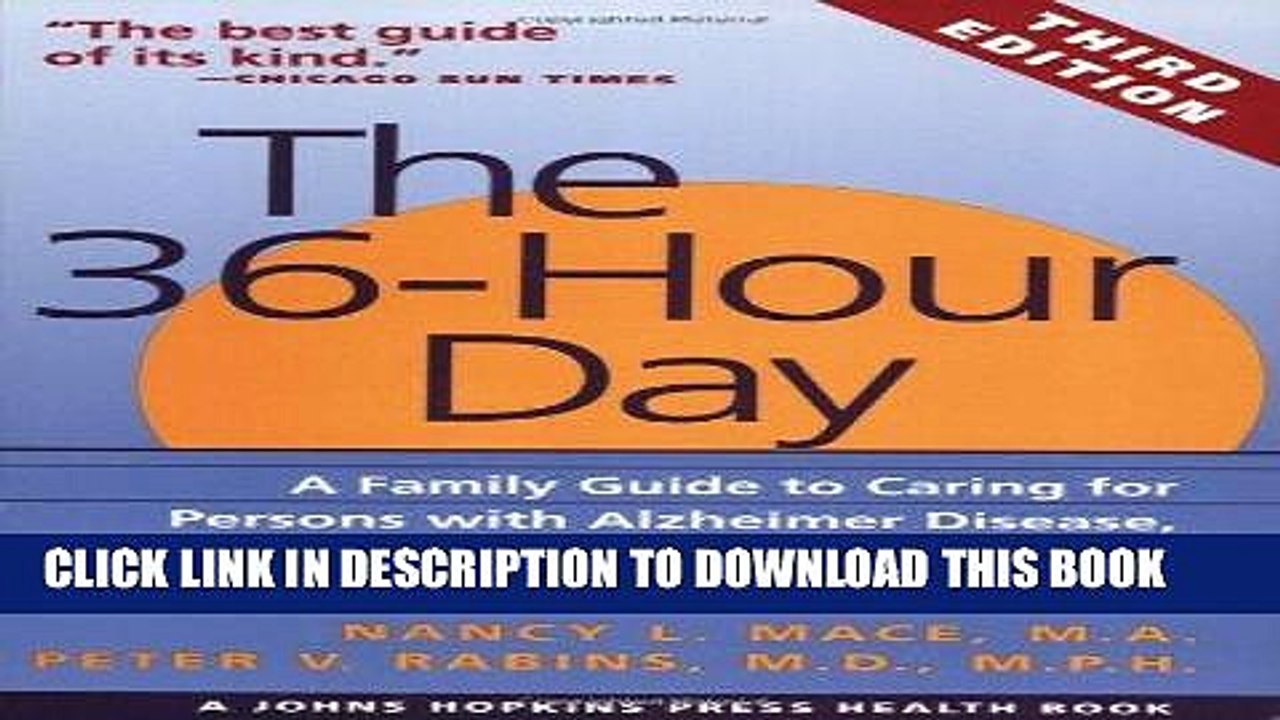 [PDF] The 36-Hour Day: A Family Guide to Caring for Persons with Alzheimer Disease, Related