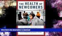 READ  The Health of Newcomers: Immigration, Health Policy, and the Case for Global Solidarity