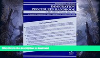 READ  IMMIGRATION PROCEDURES HANDBOOK: Supplement to 2002 Edition (Immigration Law Library)  BOOK