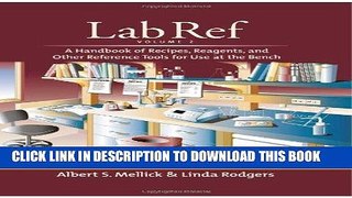 Best Seller Lab Ref, Volume 1: A Handbook of Recipes, Reagents, and Other Reference Tools for Use