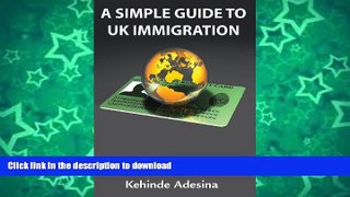 READ  A Simple Guide to UK Immigration  BOOK ONLINE