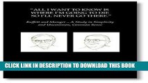 [PDF] All I Want To Know Is Where I m Going To Die So I ll Never Go There: Buffett   Munger - A