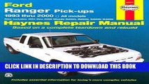 Read Now Ford Ranger   Mazda B-Series Pick-Ups Automotive Repair Manual: All Ford Ranger Models,
