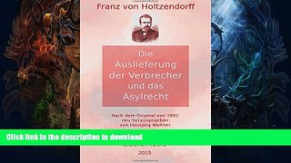 READ  Die Auslieferung der Verbrecher und das Asylrecht: Kommentierte Ausgabe (Libera Media)