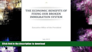 READ  The Economic Benefits of Fixing Our Broken Immigration System FULL ONLINE