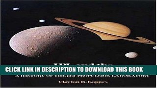 Read Now JPL and the American Space Program: A History of the Jet Propulsion Laboratory (The