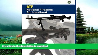 EBOOK ONLINE  ATF National Firearms Act Handbook  BOOK ONLINE