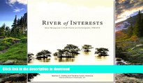 READ BOOK  River Of Interests: Water Management In South Florida And The Everglades, 1948-2010