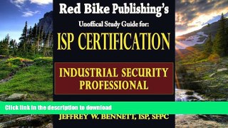 GET PDF  ISP Certification-The Industrial Security Professional Exam Manual or How to Prepare for