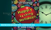 Best books  Happy f*cking Holidays: An Irreverent Christmas Adult Coloring Book (Irreverent Book