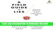 [PDF] A Field Guide to Lies: Critical Thinking in the Information Age Full Collection