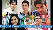 Jaana Na Dil Se Door 14 November 2016 Episode 190 on Star Plus