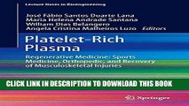 Read Now Platelet-Rich Plasma: Regenerative Medicine: Sports Medicine, Orthopedic, and Recovery of