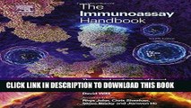 Read Now The Immunoassay Handbook, Fourth Edition: Theory and Applications of Ligand Binding,