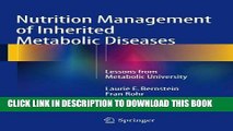 Read Now Nutrition Management of Inherited Metabolic Diseases: Lessons from Metabolic University